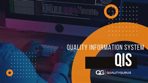 Quality Information System (QIS) .